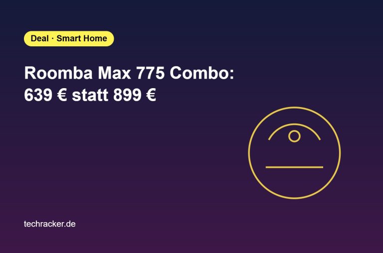 Deal: iRobot Roomba Max 775 Combo für 639 € statt 899 €